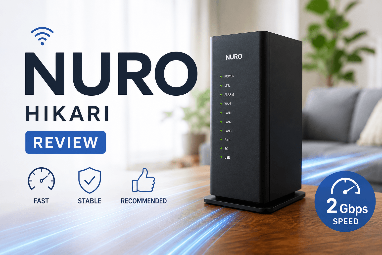 Trải nghiệm internet NURO Hikari sau 3 năm