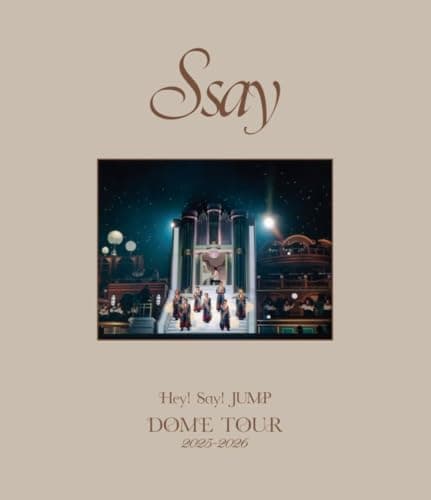 【BLU-R】Hey! Say! JUMP / Hey! Say! JUMP DOME TOUR 2025-2026 S say(通常盤)